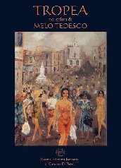 La copertina di 'Tropea nei colori di Melo Tedesco'